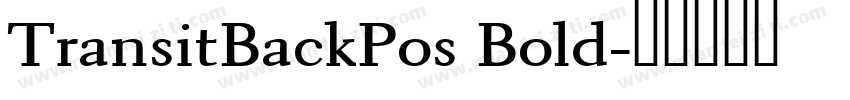 TransitBackPos Bold字体转换